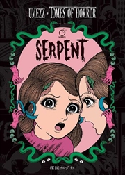 Buy Umezz: Tomes Of Horror - Serpent