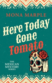 Buy Here Today Gone Tomato