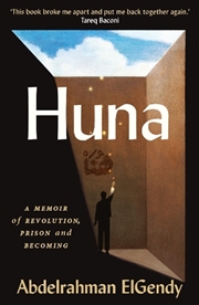 Buy Huna : A Memoir of Revolution, Prison and Becoming