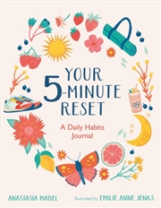 Buy Your 5-Minute Reset : A Daily Habits Journal