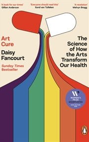 Buy Art Cure : The Science Of How