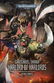 Buy Ghazghkull Thraka: Warlord Of