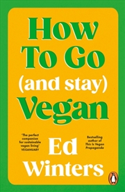 Buy How To Go: And Stay Vegan
