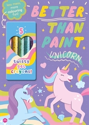 Buy Better Than Paint: Unicorn