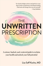 Buy The Unwritten Prescription : A