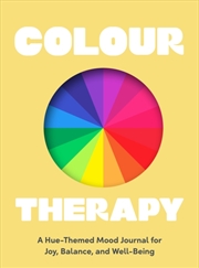 Buy Colour Therapy : A Hue-Themed