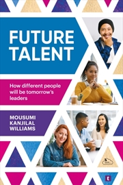 Buy Future Talent : How Different People Will be Tomorrow’s Leaders