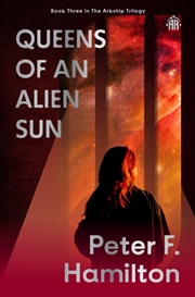 Buy Queens of an Alien Sun : Arkship Trilogy Book III