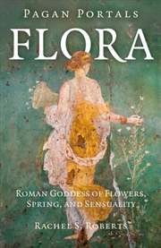 Buy Pagan Portals - Flora : Roman