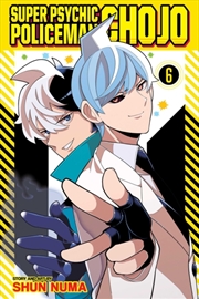 Buy Super Psychic Policeman Chojo, Vol. 6 : Volume 6