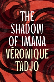 Buy The Shadow Of Imana : Travels