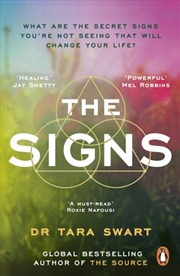Buy The Signs : What Are the Secret Signs You’re Not Seeing That Will Change Your Life?