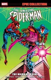 Buy Amazing Spider-Man Epic Collection: The Mark Of Kaine
