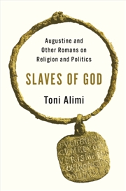 Buy Slaves Of God : Augustine And