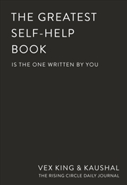 Buy The Greatest Self-Help Book (is the one written by you) : A Daily Journal for Gratitude, Happiness, 