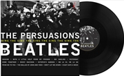 Buy Persuasions Sing The Beatles