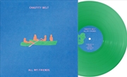 Buy All My Friends - Transparent Green Vinyl