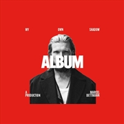 Buy My Own Shadow: Album