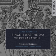 Buy James Macmillan: Since It Was The Day Of
