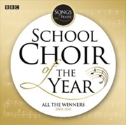 Buy Songs Of Praise: School Choir Of Year