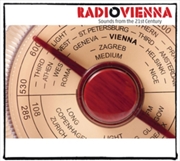 Buy Radio Vienna: Sounds From The 21st Century