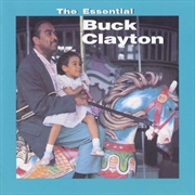 Buy The Essential Buck Clayton