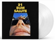 Buy 21 Bum Salute - Clear Vinyl