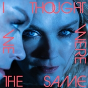 Buy I Thought We Were The Same