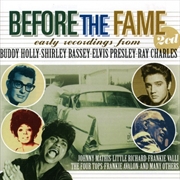 Buy Before The Fame: Early Recordings From Rock & Soul