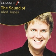 Buy Sound Of Aled Jones: Classic Fm