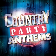 Buy Country Party Anthems