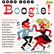 Buy Rock That Boogie: 30 Upbeat Boogie Woogie Cuts To Get You Up & Dancing