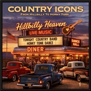 Buy Country Icons: From Hillbilly To Honky Tonk