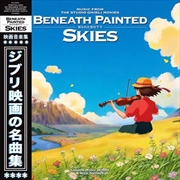 Buy Beneath Painted Skies - Music From The Studio Ghibli Movies