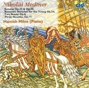 Buy Sonatas Op.22 & 30; Romantic Sketches For The Young Op.54; Two Skazki Op.8; Thre