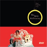 Buy Paul Clayton Sings Unholy Matrimony