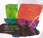 Buy Torm Veeklaasis/Tempest In A Teapot