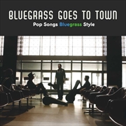 Buy Bluegrass Goes To Town