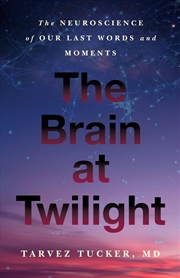Buy The Brain At Twilight : The Ne