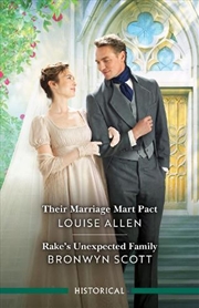 Buy Their Marriage Mart Pact/Rake's Unexpected Family