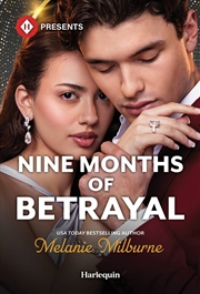 Buy Nine Months Of Betrayal