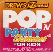 Buy Drew's Famous Pop N Party Summer For Kids