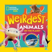 Buy National Geographic Kids: Weirdest Animals on the Planet