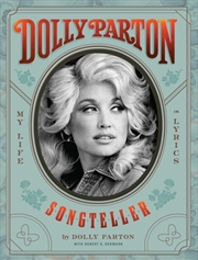 Buy Dolly Parton, Songteller : The ultimate celebration of the life and lyrics of country music legend D