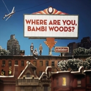 Buy Where Are You Bambi Woods