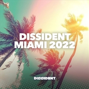 Buy Dissident Miami 2022