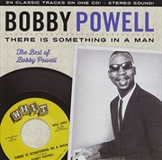 Buy There Is Something In A Man