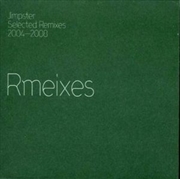Buy Selected Remixes 2004 - 2
