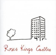 Buy Roses Kings Castles