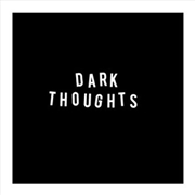Buy Dark Thoughts